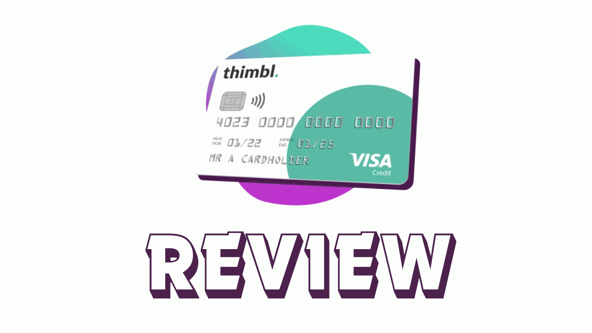 Thimbl Credit Card Review